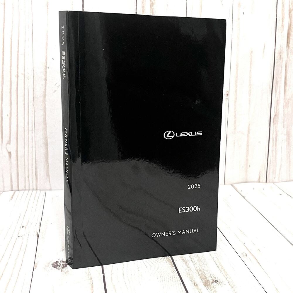 2025 Lexus ES 300h Owner's Manual Brand New!!